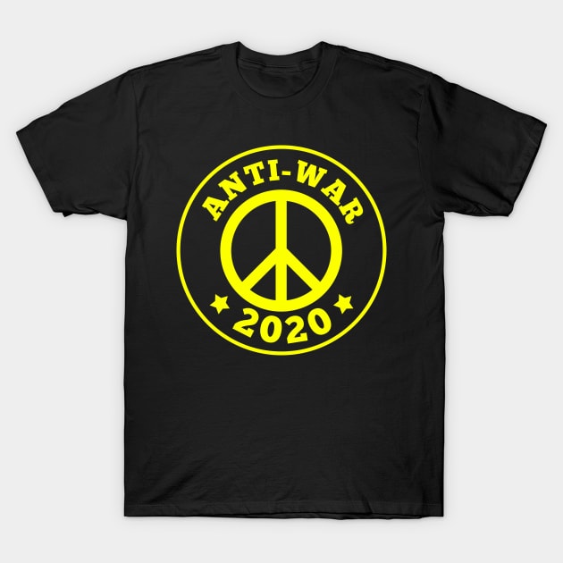 2020 Anti-war T-Shirt by renzkarlo